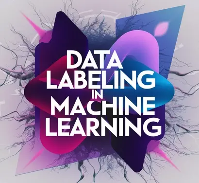 Data Labeling In Machine Learning