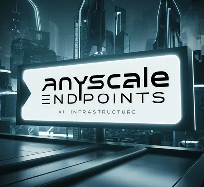 Anyscale Endpoints: AI Scaling Solution