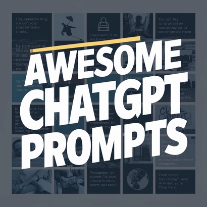 Awesome ChatGPT: Awesome prompt Examples