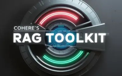 Explore Cohere???s RAG Toolkit