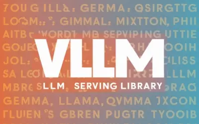 vLLM, the efficient LLM serving library