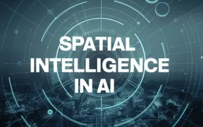 Spatial Intelligence in AI