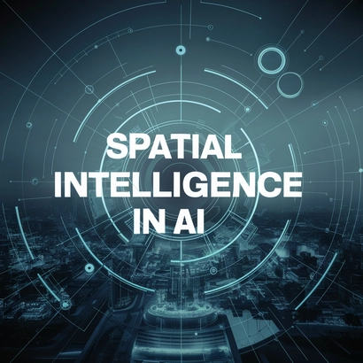 Spatial Intelligence in AI - Datatunnel