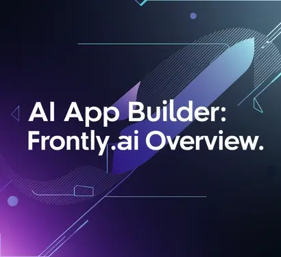 AI App Builder: Frontly.ai Overview