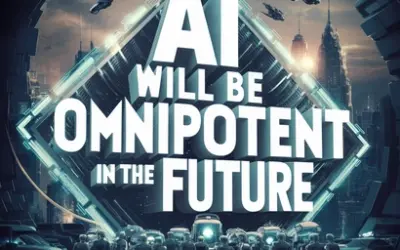 Future of AI Omnipotence