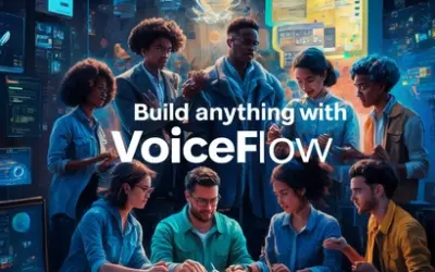 Build Anything with Voiceflow: Step-by-Step Guide