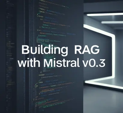 Building RAG with Mistral v0.3