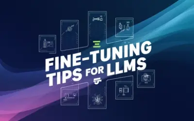 Top Ten Fine-Tuning Tips for LLMs