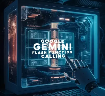 Gemini Flash: Superior Function Calling for AI Agents