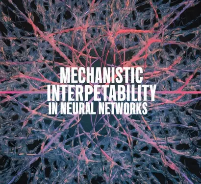 Understanding Neural Networks: Mechanistic Interpretability Explained