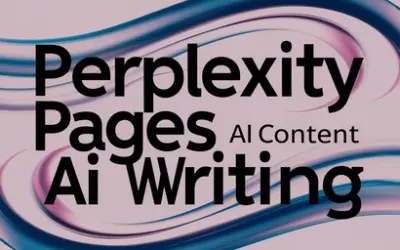 Perplexity Pages: The Future of AI Content Writing