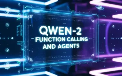 Qwen-2: Master Function Calling and Agents