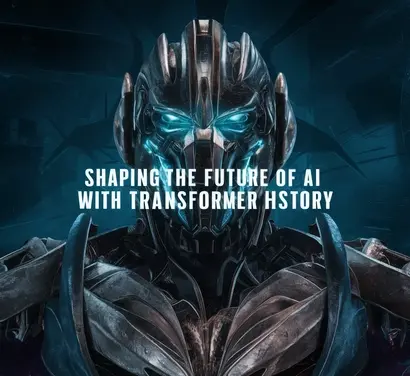 Shaping the Future of AI with Transformer History