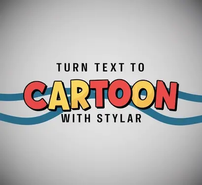 Turn Text to Cartoon with Stylar