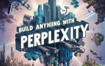 Build Anything with Perplexity, Here???s How