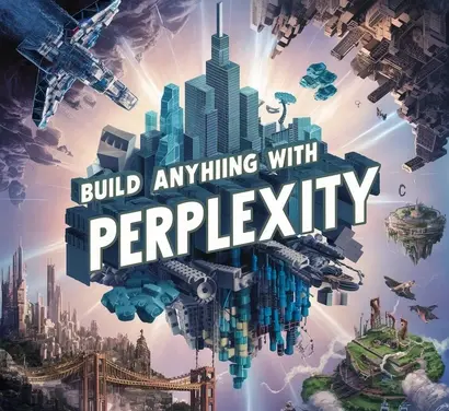 Build Anything with Perplexity, Here’s How