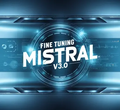 Fine Tuning Mistral v3.0 With Custom Data