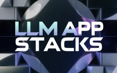 Understanding LLM App Stacks