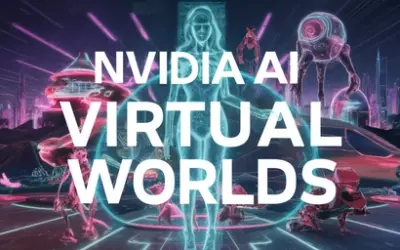 NVIDIA AI: Virtual Worlds 10,000x Faster