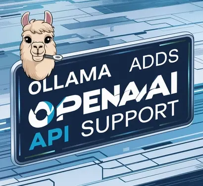 Ollama Adds OpenAI API Support