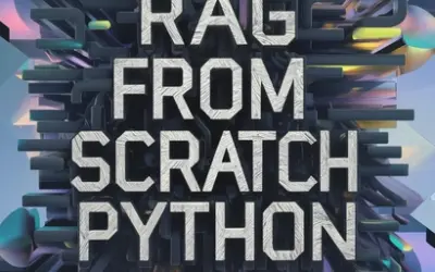 Build RAG from Scratch in Python: No Frameworks Needed