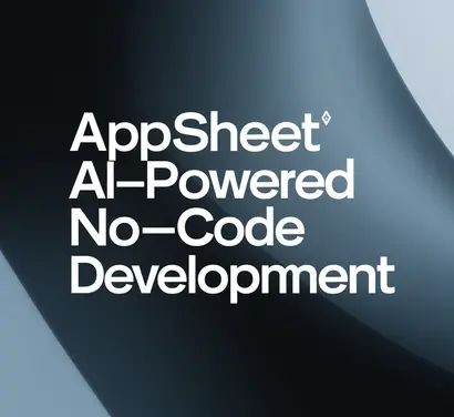 AppSheet: AI-Powered No-Code Development Revolution