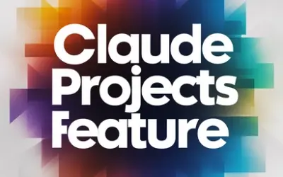 Unlocking Efficiency with Claude’s New Projects Feature