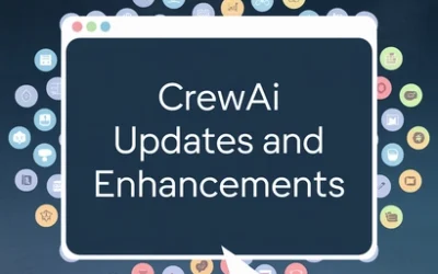 CrewAI Updates and Enhancements
