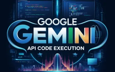 Google Gemini API: Code Execution Feature Explained