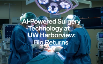 AI-Powered Surgery Technology at UW Harborview: Big Returns