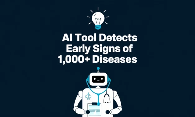 AI Tool Detects Early Signs of 1,000+ Diseases