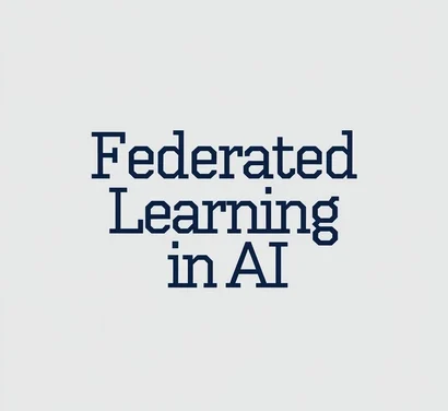 Federated Learning in AI