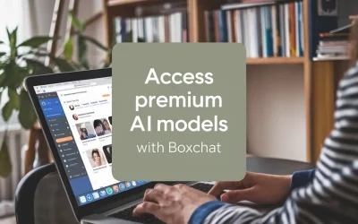 Access Premium AI Models with Boxchat