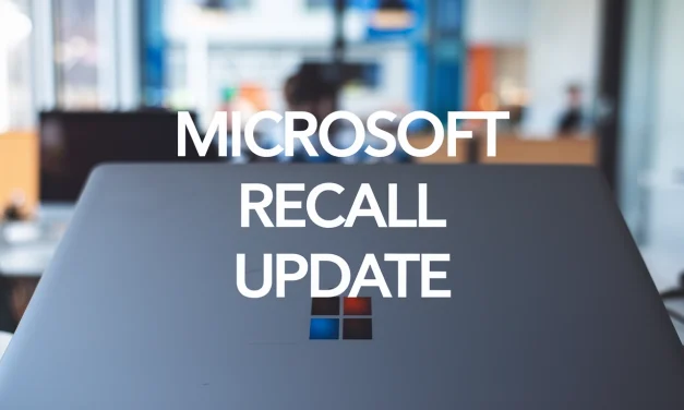 Microsoft Updates on Recall Security Architecture