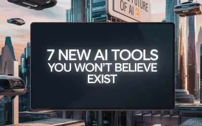 7 New AI Tools You Won’t Believe Exist