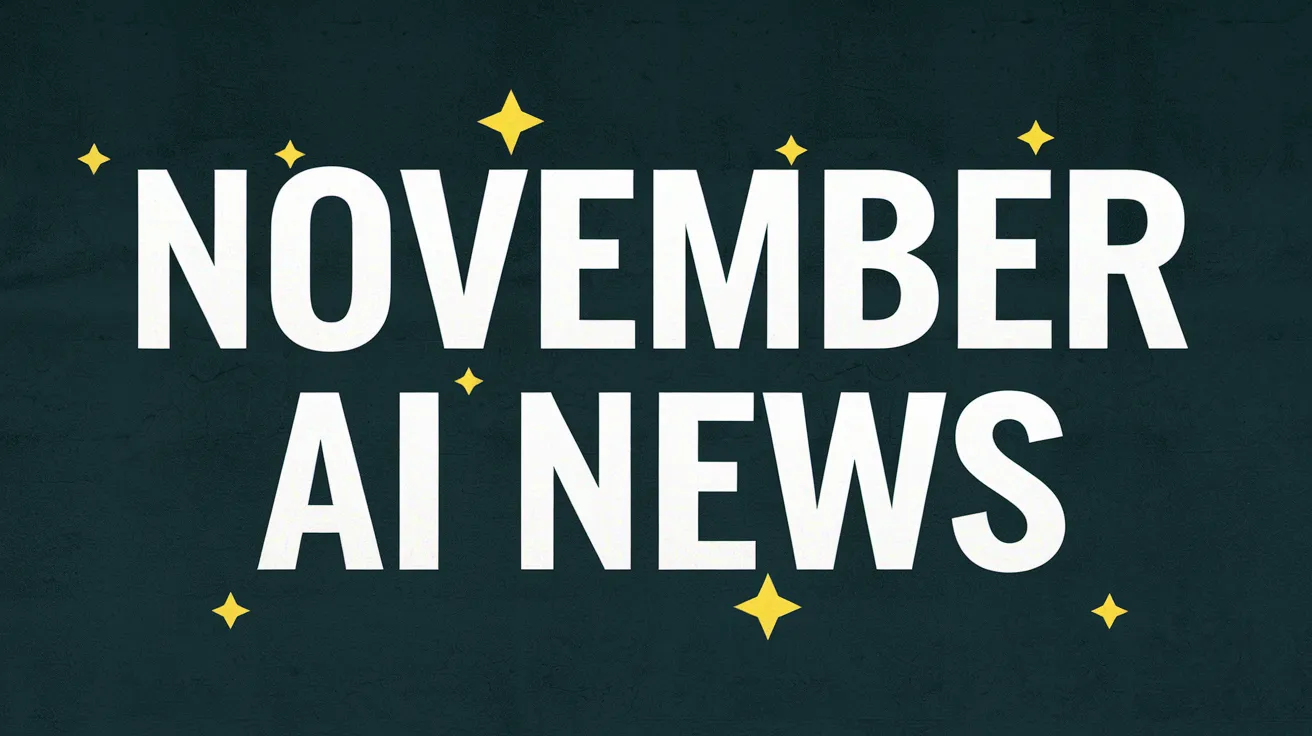 November AI News Roundup