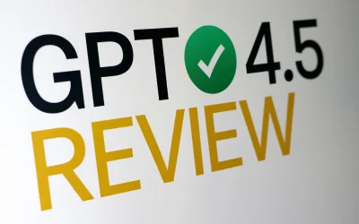 GPT 4.5 Review: Is It Worth the Hype?