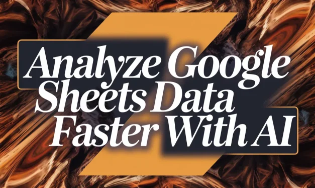 Analyze Google Sheets Data Faster with AI