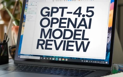 GPT-4.5 OpenAI Model Review