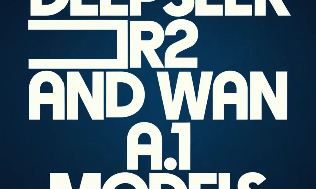 DeepSeek R2 and Wan 2.1 AI Models
