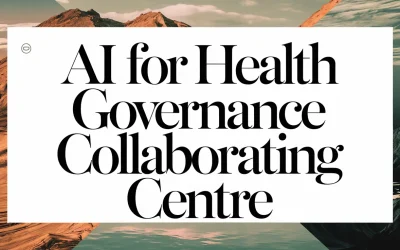 AI for Health Governance Collaborating Centre