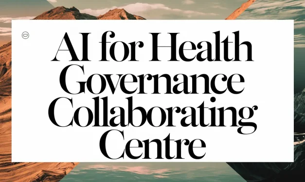 AI for Health Governance Collaborating Centre