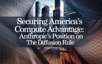 Securing America’s Compute Advantage: Anthropic’s Position on the Diffusion Rule