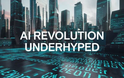 AI Revolution Underhyped