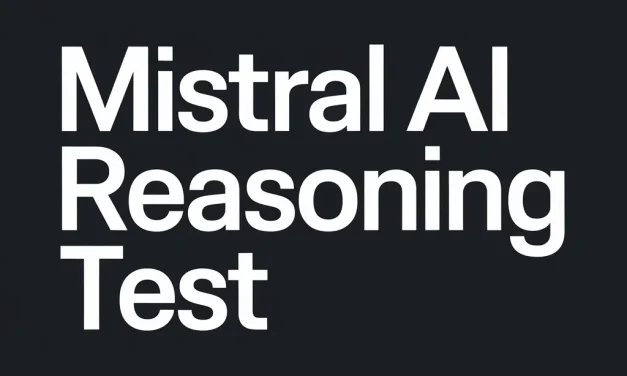 Mistral AI Reasoning Test: Magistral Models