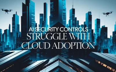 AI Security Controls Struggle with Cloud Adoption