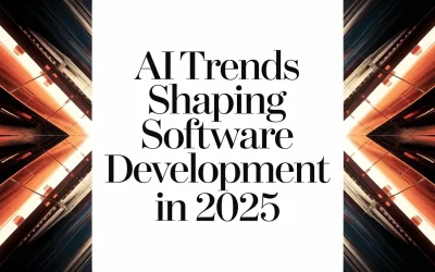 AI Trends Shaping Software Development in 2025
