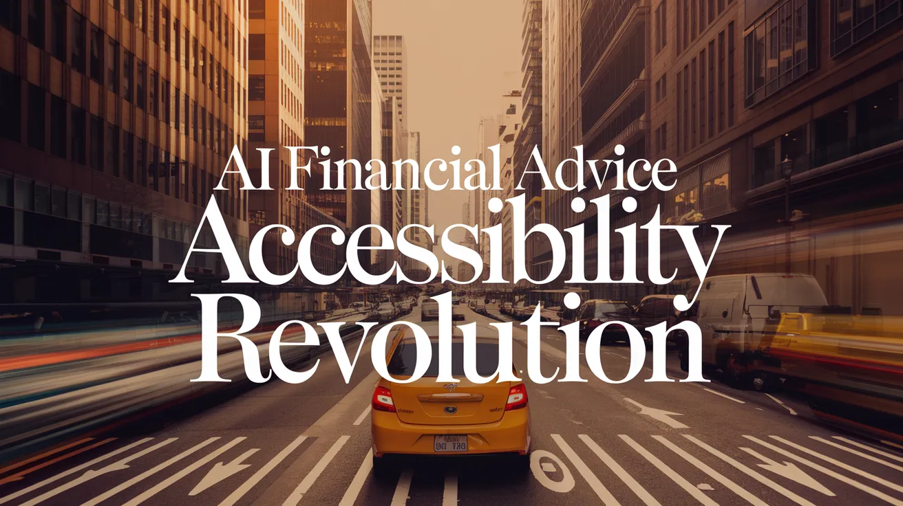 AI Financial Advice Accessibility Revolution
