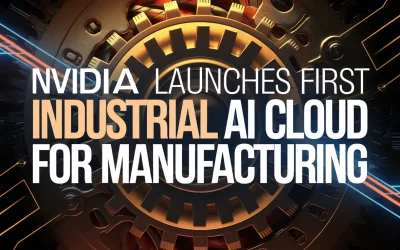 NVIDIA Launches First Industrial AI Cloud for Manufacturing