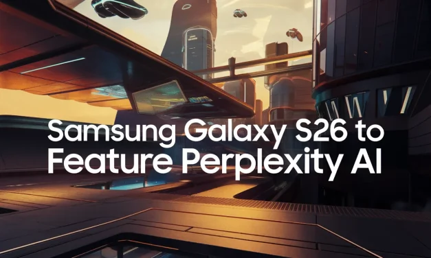 Samsung Galaxy S26 to Feature Perplexity AI